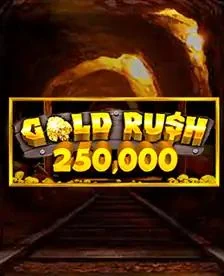 gold rush 250000